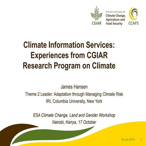 Climate Information Services: Experiences from CGIAR Research Program on Clim...
