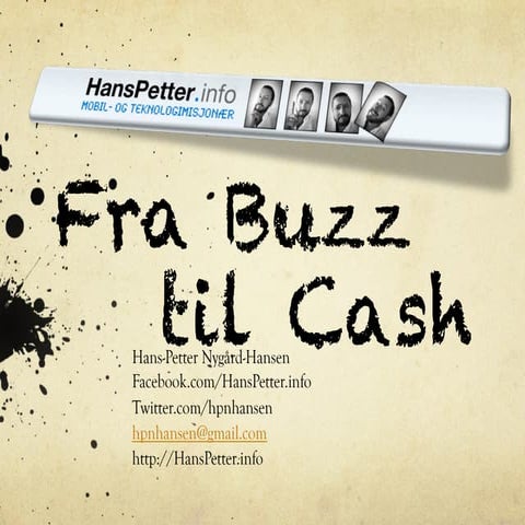 HansPetter.info - CappelenDamm - fra Buzz til Cash