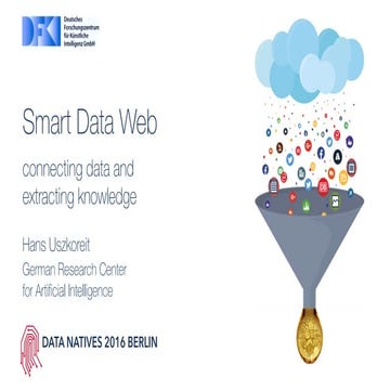 "Smart Data Web: Connecting data and extracting knowledge", Prof. Dr. Hans Us...