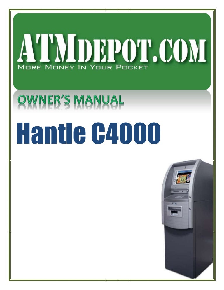 Hantle c4000-atm-owners-manual