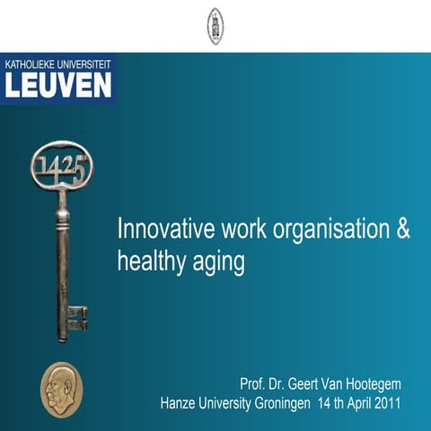 Innovative work organisation & healthy ageing