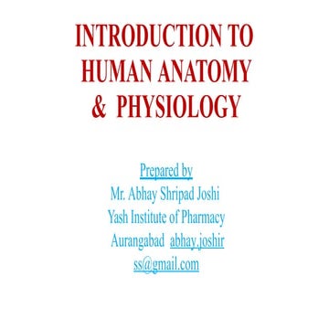 Human Anatomy and physilogy prepared by Mr. Abhay Joshi Intro.pptx