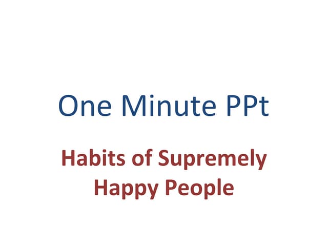 Happiness,1min p pt