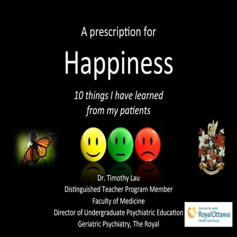 A Prescription for Happiness