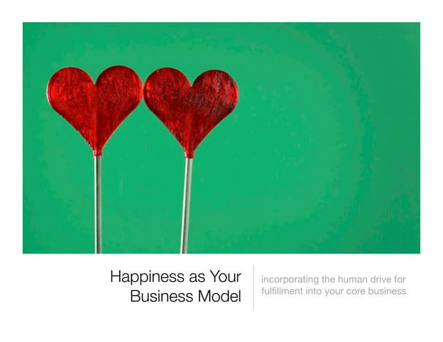 Happiness as Your Business Model