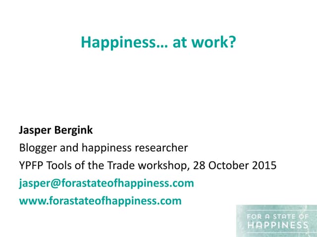 Happiness at work 28 october 2015