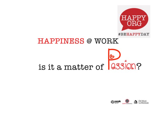 Happiness at work and passion 