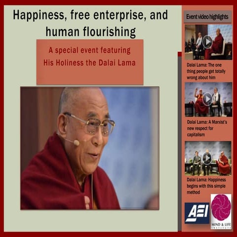 Happiness, free enterprise, and human flourishing: A special event featuring His Holiness the Dalai Lama