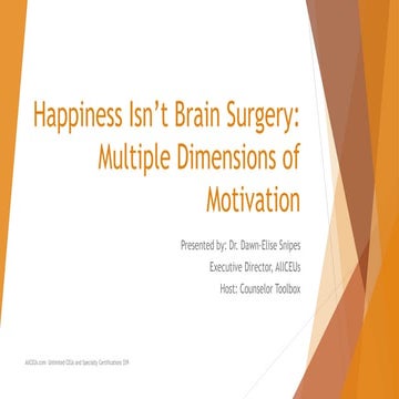 Happiness isn’t brain surgery multiple dimensions of motivation