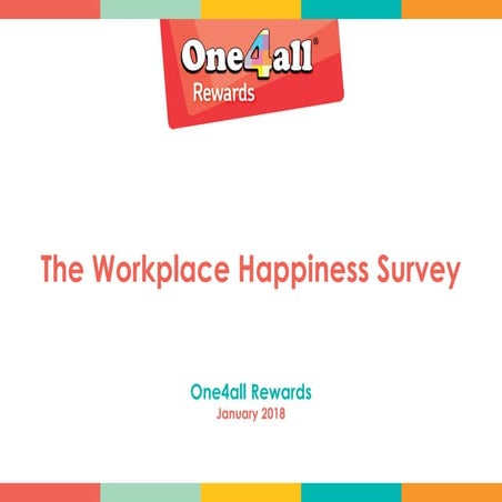 The Workplace Happiness Report - 2018