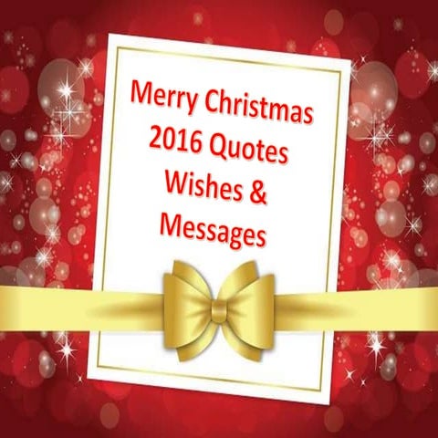 Merry Christmas Quotes Wishes and Messages 2016