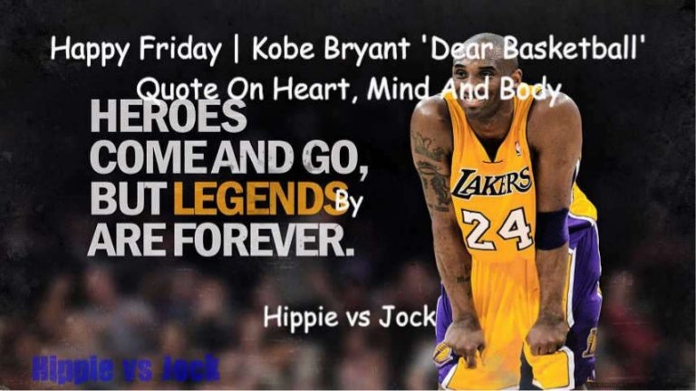 Kobe Bryant 'Dear Basketball' Quote On Heart, Mind And Body