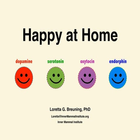 Happy at Home: Keep up your dopamine and oxytocin when you're stuck at home