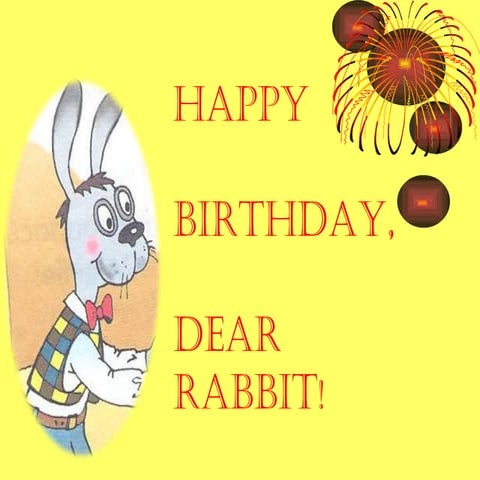 Happy birthday, dear rabbit! 3 | PPT