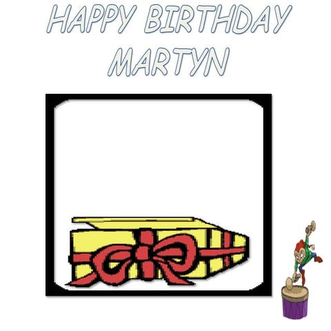 Happy birthday martyn