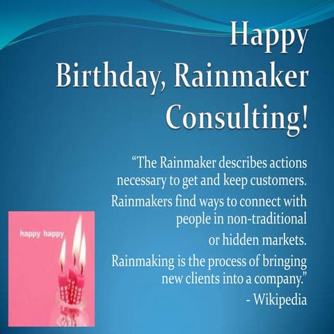 Happy first birthday, Rainmaker Consulting!