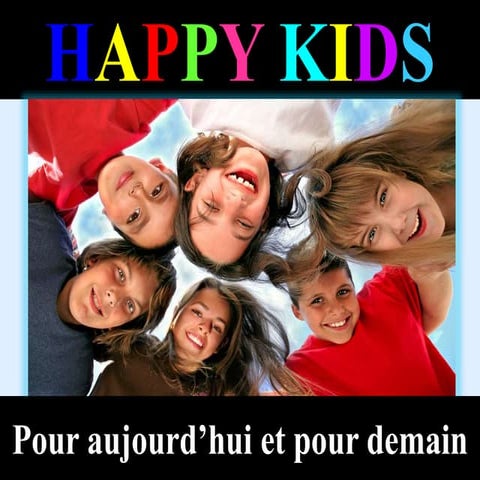 Happy kids - la communication relationnelle enseignée aux enfants