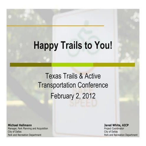 Happy Trails to You: Developing the Dallas Trail Safety and Awareness Campaign