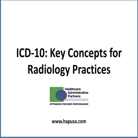 ICD-10 - Key Concepts for Radiology Practices