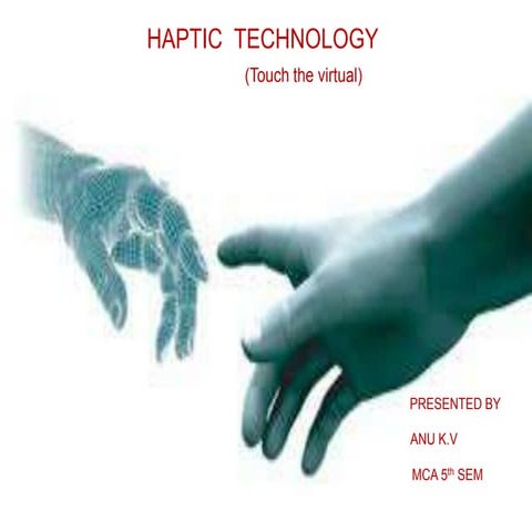 HAPTIC TECHNOLOGY 