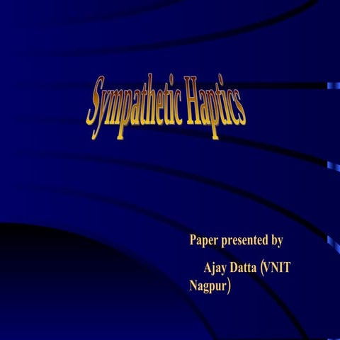 Sympathetic Haptics Overview