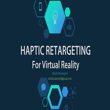 Haptic Retargeting For Virtual Reality