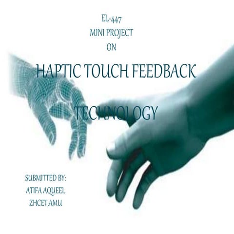 Haptic touch feedback technology ppt