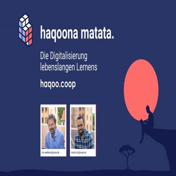 Haqoona matata - Die Digitalisierung lebenslangen Lernens