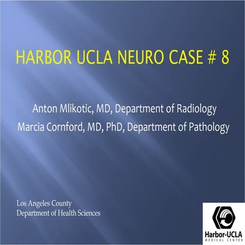 Harbor UCLA Neuro-Radiology Case 8