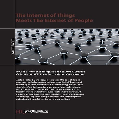 Harbor Research - The Internet of Things Meets the Internet of People