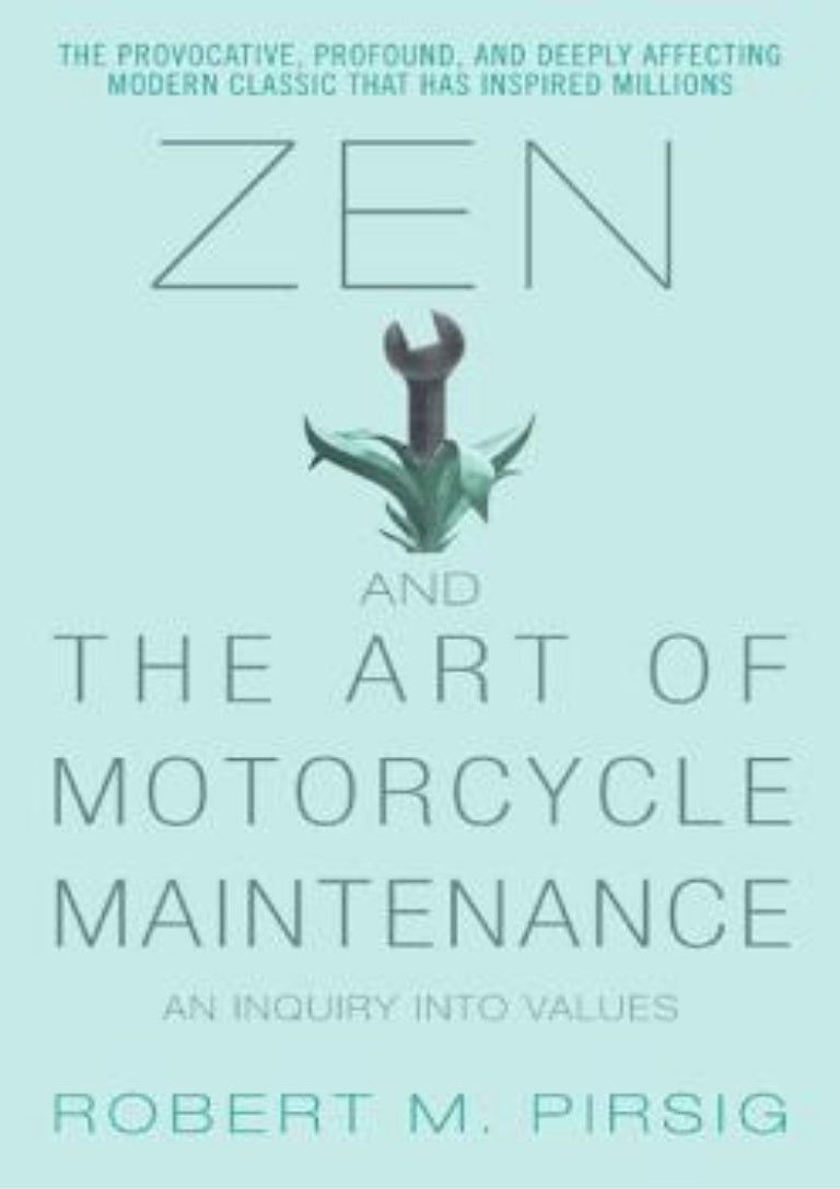 goodreads zen and the art of motorcycle maintenance