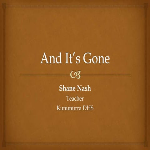 Shane Nash - And It's Gone!