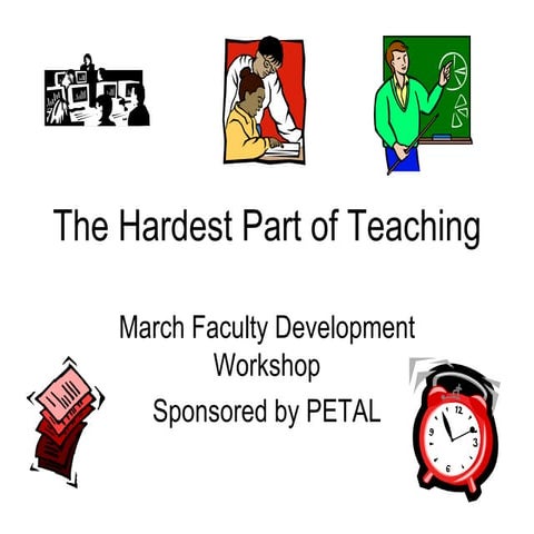 Hardest Part Teaching