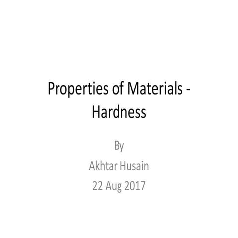 Hardness
