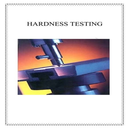 Hardness testing