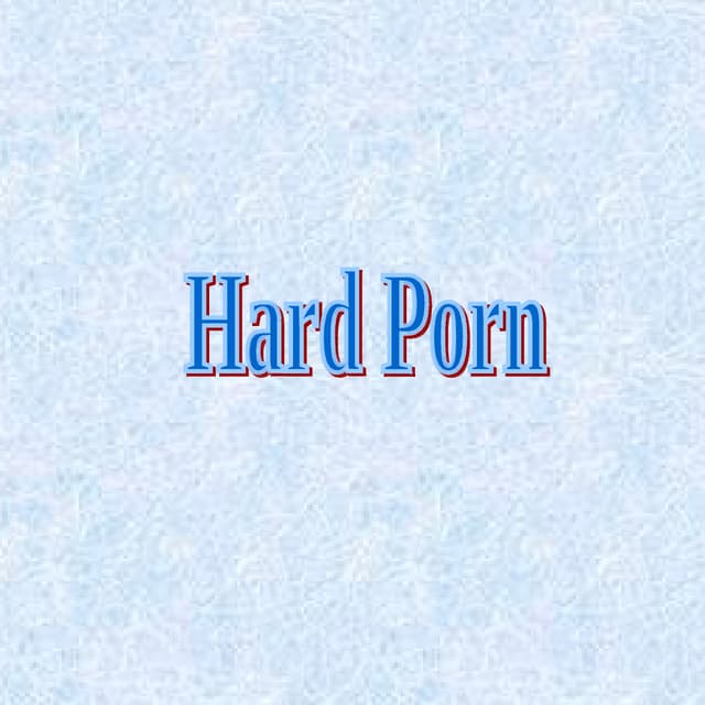 Hard Porn