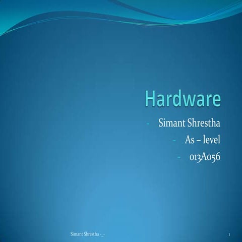 Hardware(AS level)