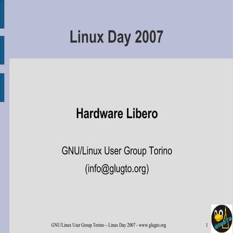 Hardware Libero - Linux Day 2007
