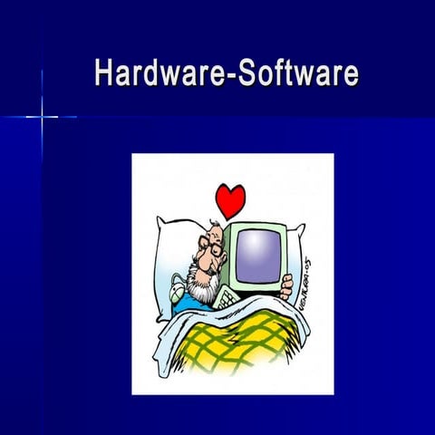 Hardware software