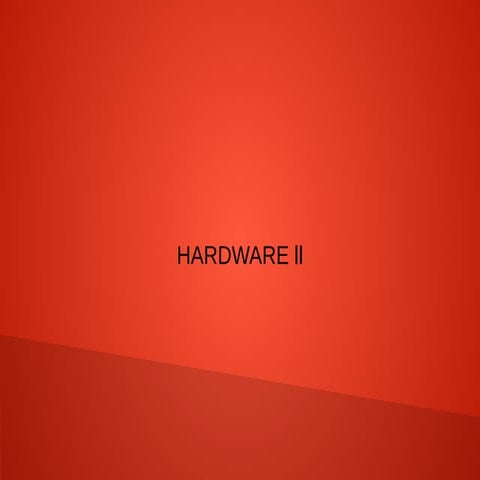 Hardware 2