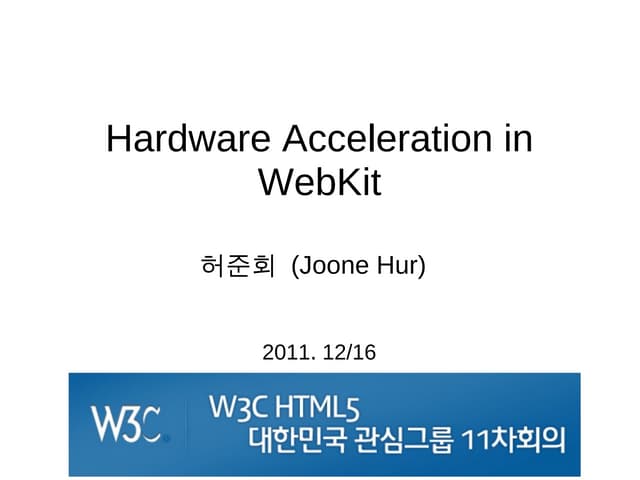 Hardware Acceleration in WebKit