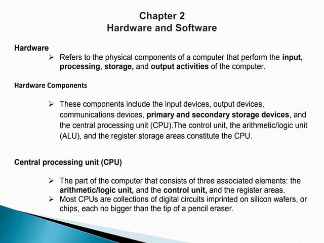 Hardware and software