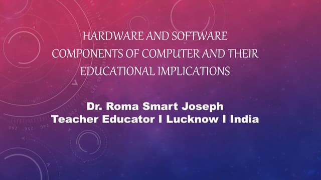 Hardware and Software Components of Computer