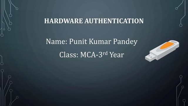 Hardware Authentication