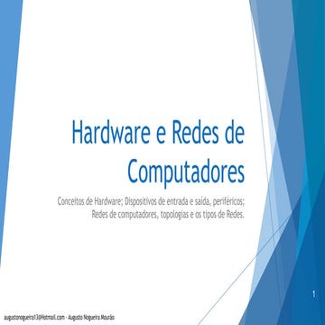 Hardware e redes de computadores (Componente, tipos de redes e topologias)