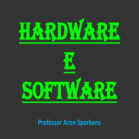 Hardware e software