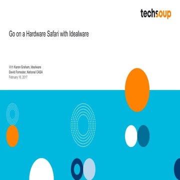 Webinar - Go On A Hardware Safari With Idealware - 2017-02-16