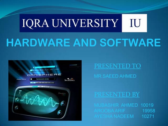 Hardware & Software