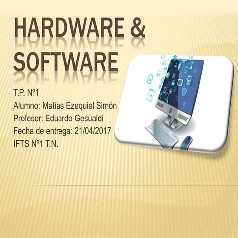 Hardware & Software
