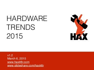Hardware trends 2015